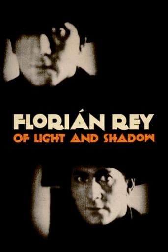 Florián Rey: Of Light and Shadow poster - Find streaming availability