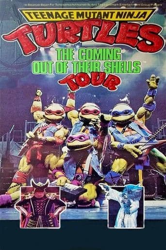 Teenage Mutant Ninja Turtles: The Coming Out of Their Shells Tour poster - Find streaming availability