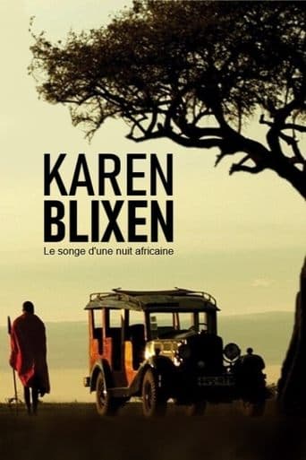 Karen Blixen : Le songe d'une nuit africaine poster - Find streaming availability