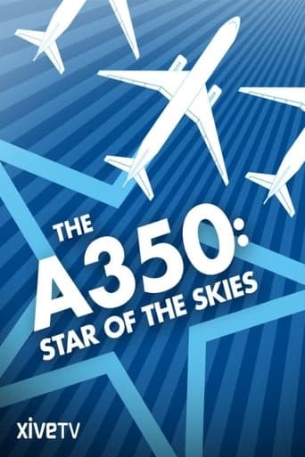 The A350: Star of the Skies poster - Find streaming availability