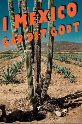 I Mexico går det godt poster - Find streaming availability