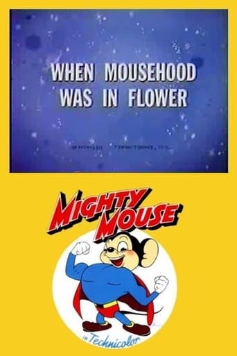 When Mousehood Was in Flower poster - Find streaming availability