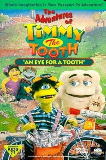 The Adventures of Timmy the Tooth: An Eye for a Tooth poster - Find streaming availability