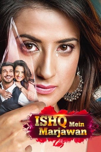 Ishq Mein Marjawan poster - Find streaming availability