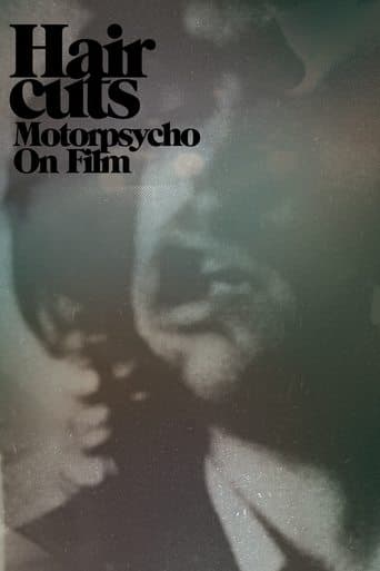 Hair Cuts - Motorpsycho On Film poster - Find streaming availability