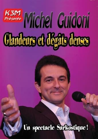 Michel Guidoni - Glandeurs et dégâts denses poster - Find streaming availability