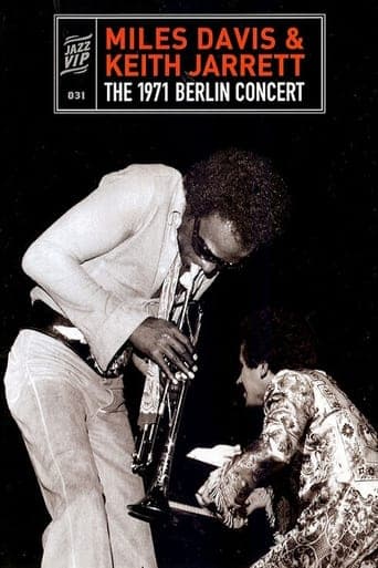 Miles Davis & Keith Jarrett - The 1971 Berlin Concert poster - Find streaming availability