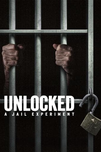 Unlocked: A Jail Experiment poster - Find streaming availability