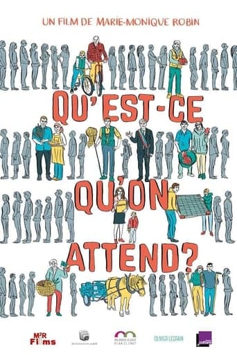 Qu'est-ce qu'on attend ? poster - Find streaming availability