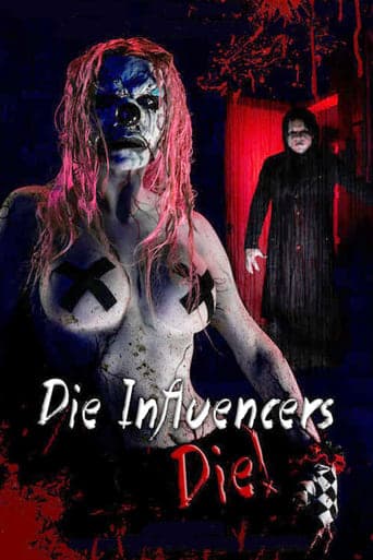 Die Influencers Die poster - Find streaming availability