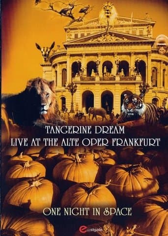 Tangerine Dream - One Night in Space - Live at the Alte Oper Frankfurt poster - Find streaming availability