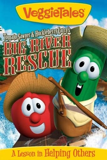 VeggieTales: Tomato Sawyer & Huckleberry Larry's Big River Rescue poster - Find streaming availability