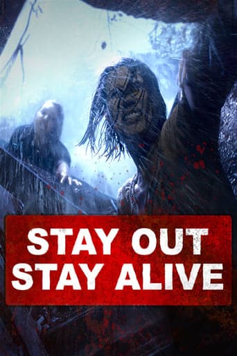 Stay Out Stay Alive poster - Find streaming availability