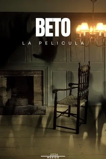 LOS HORRORES DE BETO poster - Find streaming availability
