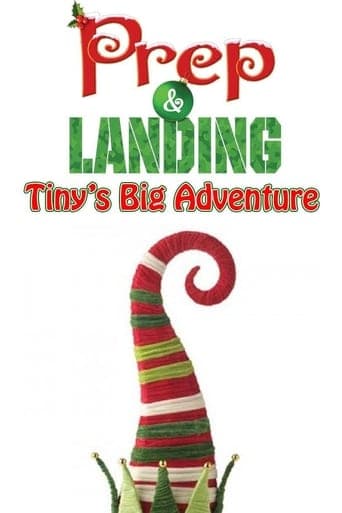 Prep & Landing: Tiny's Big Adventure poster - Find streaming availability