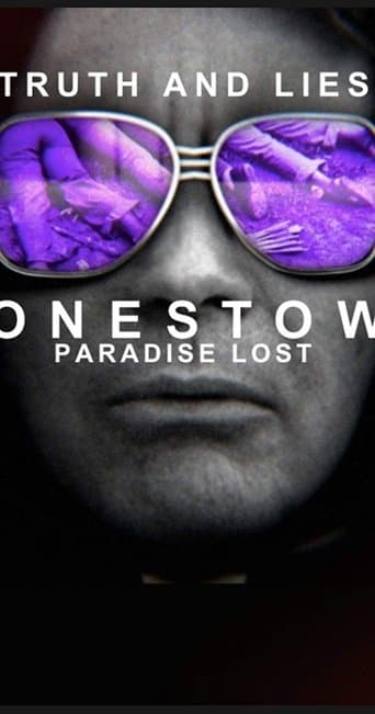 Truth and Lies: Jonestown, Paradise Lost poster - Find streaming availability