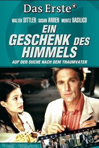 Ein Geschenk des Himmels poster - Find streaming availability