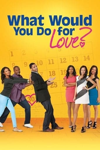 What Would You Do for Love poster - Find streaming availability