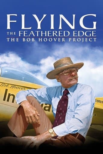 Flying the Feathered Edge: The Bob Hoover Project poster - Find streaming availability