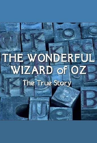 The Wonderful Wizard of Oz: The True Story poster - Find streaming availability