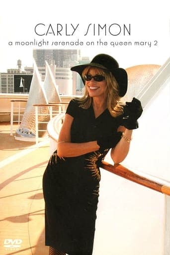 Carly Simon - A Moonlight Serenade On The Queen Mary 2 poster - Find streaming availability