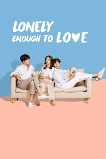 Lonely Enough to Love! poster - Find streaming availability