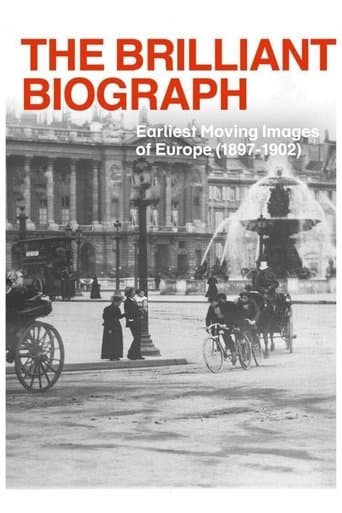 The Brilliant Biograph: Earliest Moving Images of Europe (1897-1902) poster - Find streaming availability