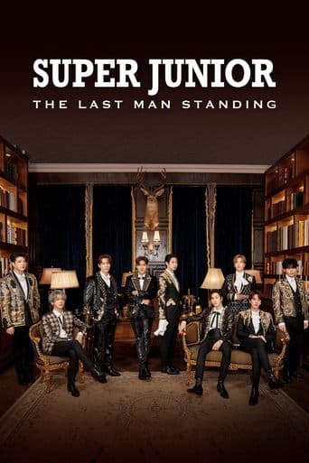 Super Junior: The Last Man Standing poster - Find streaming availability