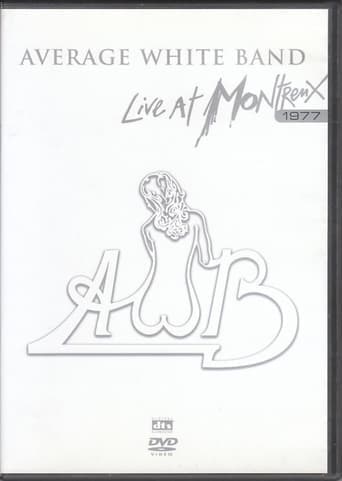 Average White Band: Live at Montreux 1977 poster - Find streaming availability