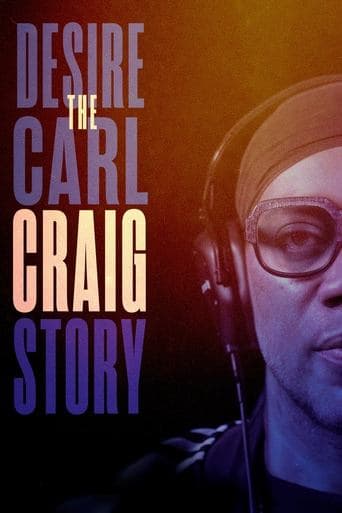 Desire: The Carl Craig Story poster - Find streaming availability