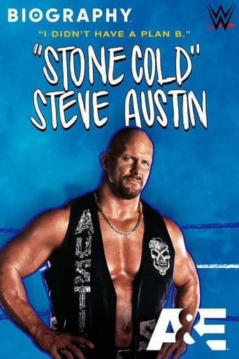 Biography: “Stone Cold” Steve Austin poster - Find streaming availability