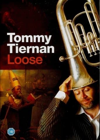 Tommy Tiernan: Loose poster - Find streaming availability