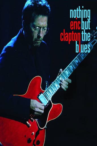 Eric Clapton: Nothing But the Blues: An 'In the Spotlight Special' poster - Find streaming availability