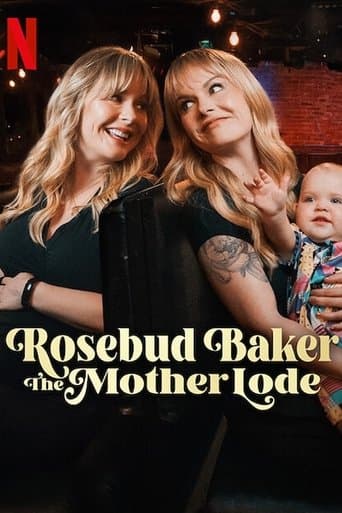 Rosebud Baker: The Mother Lode poster - Find streaming availability