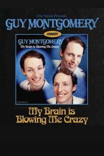 Guy Montgomery: My Brain Is Blowing Me Crazy poster - Find streaming availability