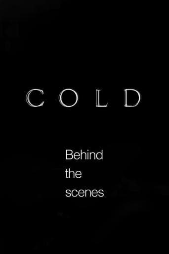Cold - Behind the scenes poster - Find streaming availability