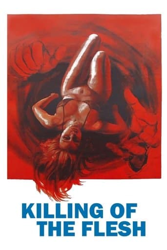 Killing of the Flesh poster - Find streaming availability