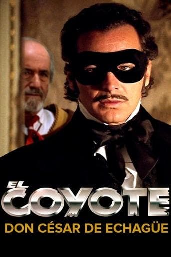 El Coyote: Don César de Echagüe poster - Find streaming availability