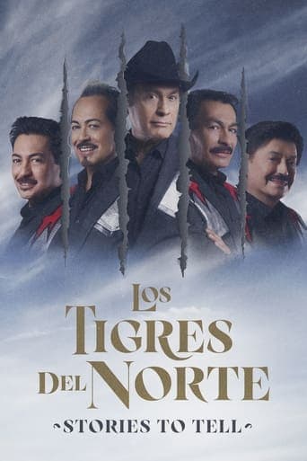 Los Tigres Del Norte: Stories to Tell poster - Find streaming availability