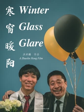 Winter Glass Glare 寒窗暖阳 poster - Find streaming availability