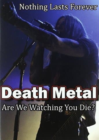 Death Metal: Are We Watching You Die? poster - Find streaming availability