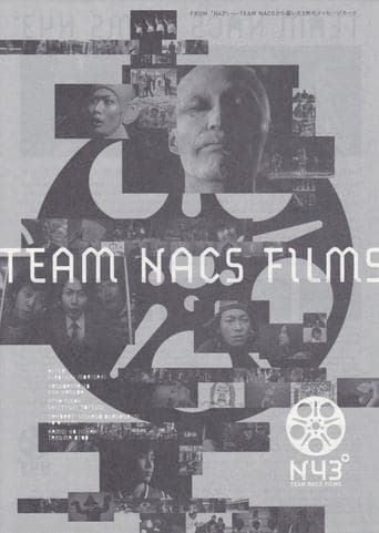 TEAM NACS FILMS N43° poster - Find streaming availability