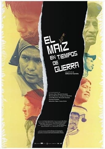 El Maíz en Tiempos de Guerra poster - Find streaming availability