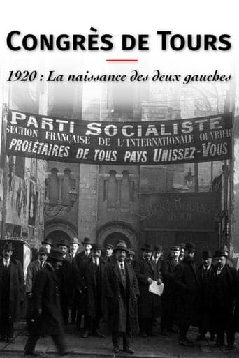 Congrès de Tours 1920: The Birth of the French Communist Party poster - Find streaming availability