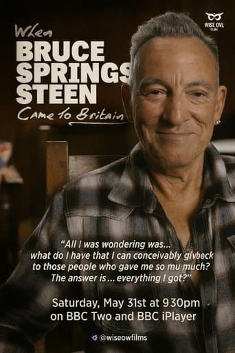 When Bruce Springsteen Came To Britain poster - Find streaming availability