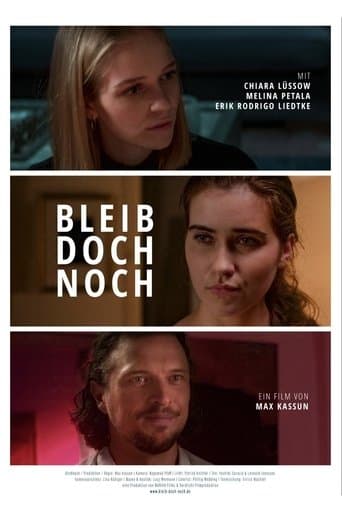 Bleib doch noch poster - Find streaming availability