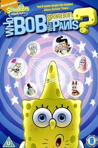 SpongeBob's WhoBob WhatPants poster - Find streaming availability