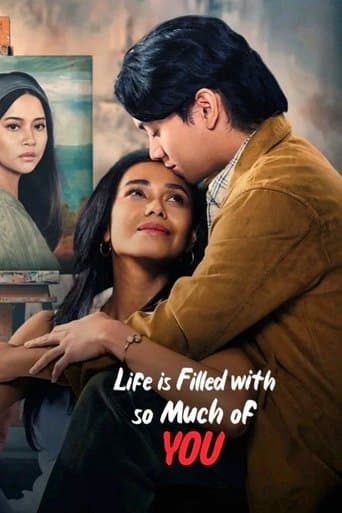 Life is Filled with So Much of You poster - Find streaming availability