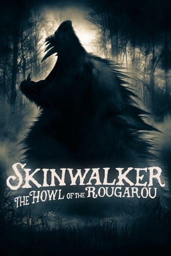 Skinwalker: The Howl of the Rougarou poster - Find streaming availability