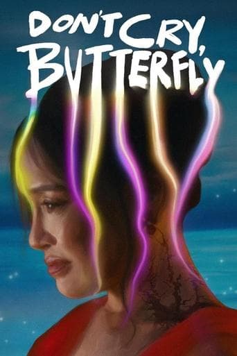 Don’t Cry, Butterfly poster - Find streaming availability